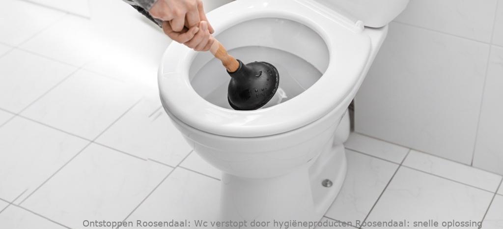 Wc verstopt door hygiëneproducten Roosendaal: snelle oplossing